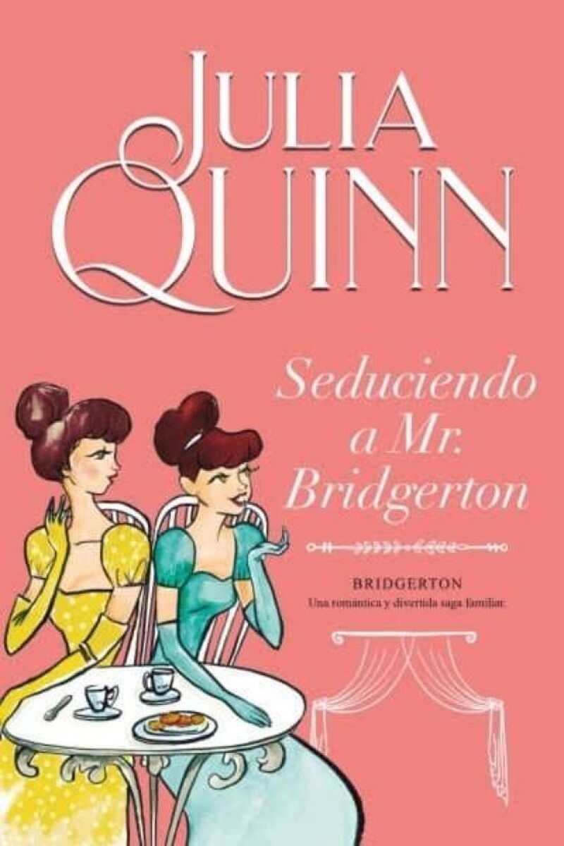 Seduciendo A Mr. Bridgerton 