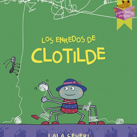 Libro los Enredos de Clotilde Lala Severi 001