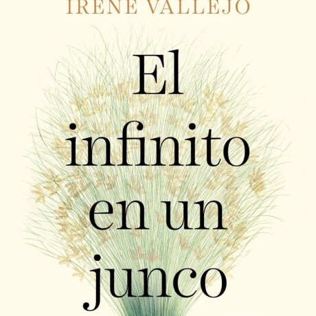 EL INFINITO EN UN JUNCO EL INFINITO EN UN JUNCO