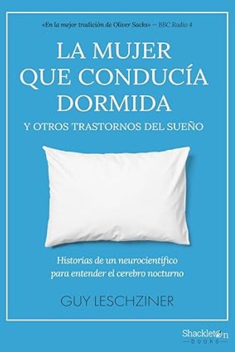 MUJER QUE CONDUCIA DORMIDA, LA MUJER QUE CONDUCIA DORMIDA, LA