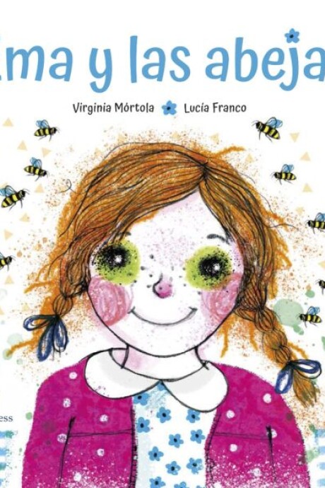 EMA Y LAS ABEJAS EMA Y LAS ABEJAS