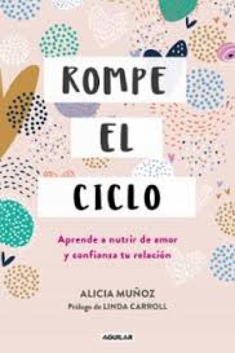 ROMPE EL CICLO ROMPE EL CICLO