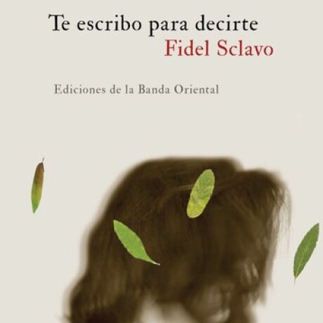 TE ESCRIBO PARA DECIRTE TE ESCRIBO PARA DECIRTE