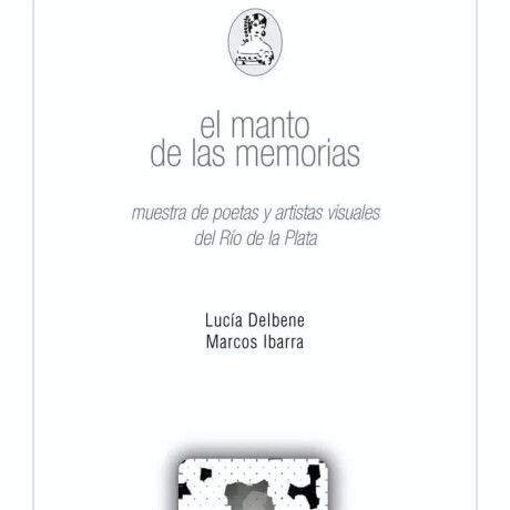 EL MANTO DE LAS MEMORIAS EL MANTO DE LAS MEMORIAS