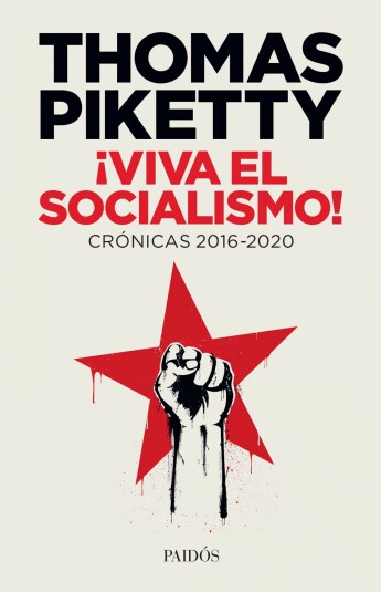 ¡Viva el socialismo! Crónicas 2016-2020 ¡Viva el socialismo! Crónicas 2016-2020
