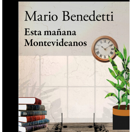 ESTA MAÑANA MONTEVIDEANOS ESTA MAÑANA MONTEVIDEANOS