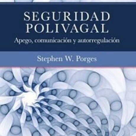 SEGURIDAD POLIVAGAL SEGURIDAD POLIVAGAL