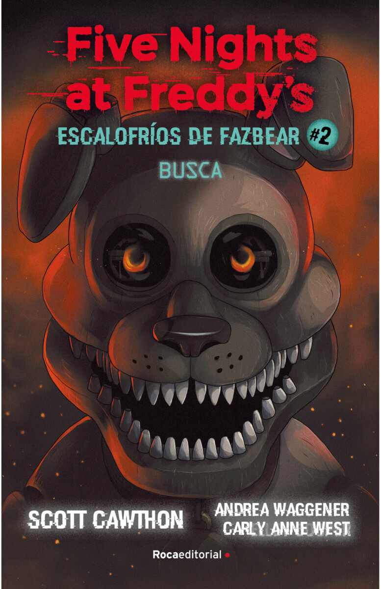 FIVE NIGHTS AT FREDDY'S ESCALOFRÍOS DE FAZBEAR 2 BUSCA 