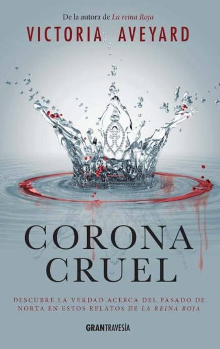 CORONA CRUEL (LA REINA ROJA) 