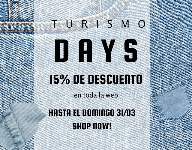 TURISMO DAYS! HASTA 15% DE DESCUENTO EN TODA LA WEB