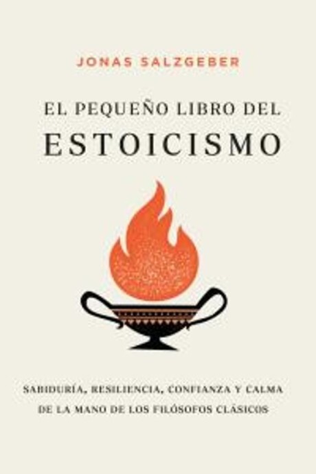 EL PEQUEÑO LIBRO DEL ESTOICISMO EL PEQUEÑO LIBRO DEL ESTOICISMO
