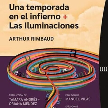 UNA TEMPORADA EN EL INFIERNO - ILUMINACIONES UNA TEMPORADA EN EL INFIERNO - ILUMINACIONES