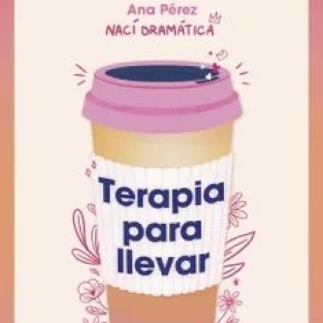 TERAPIA PARA LLEVAR TERAPIA PARA LLEVAR