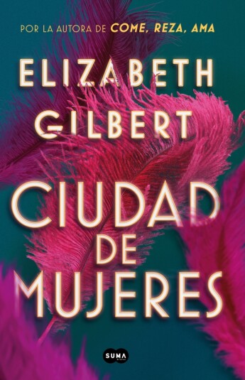 Grupo Libros - La autora de Come, reza, ama regresa con una deliciosa  novela llena de glamur, humor y pasión por la vida.