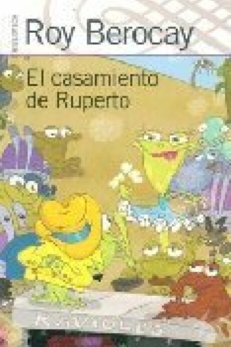 CASAMIENTO DE RUPERTO, EL CASAMIENTO DE RUPERTO, EL