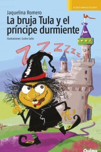 Bruja Tula Y El Príncipe Durmiente, La Bruja Tula Y El Príncipe Durmiente, La