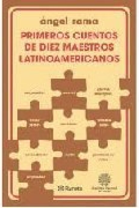 PRIMEROS CUENTOS DE DIEZ MAESTROS LATINOAMERICANOS PRIMEROS CUENTOS DE DIEZ MAESTROS LATINOAMERICANOS