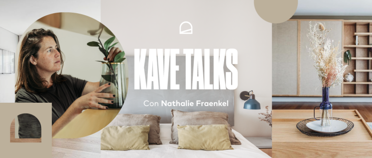 Kave Talks con Nathy Fraenkel