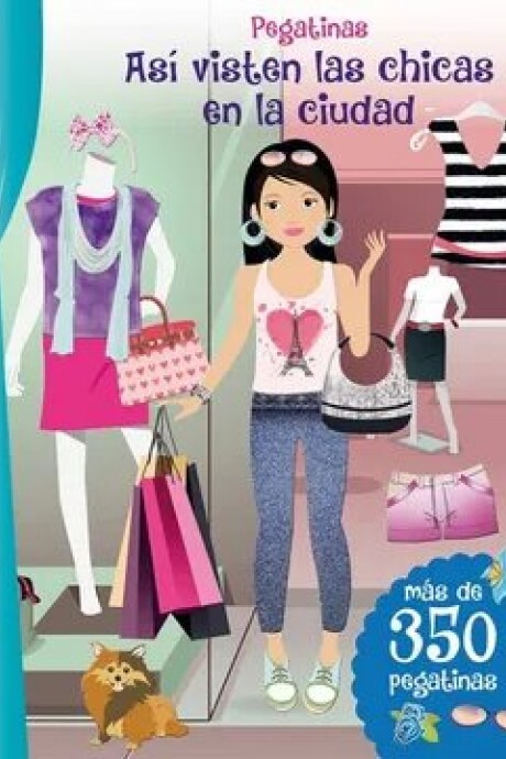 PEGATINAS - ASI VISTEN LAS CHICAS EN LA CIUDAD PEGATINAS - ASI VISTEN LAS CHICAS EN LA CIUDAD