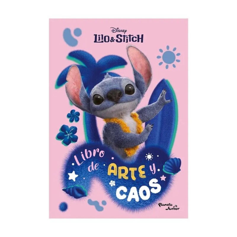 LILO Y STITCH LIBRO DE ARTE Y CAOS LILO Y STITCH LIBRO DE ARTE Y CAOS