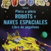 Robots Y Naves Espaciales, Libro De Pegatinas Robots Y Naves Espaciales, Libro De Pegatinas