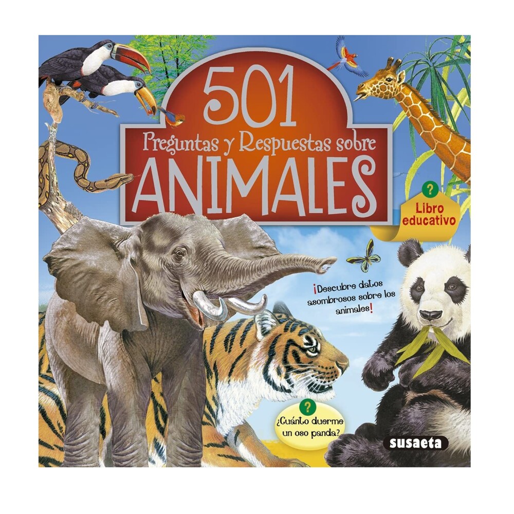 501 PREGUNTAS Y RESPUESTAS SOBRE ANIMALES 501 PREGUNTAS Y RESPUESTAS SOBRE ANIMALES