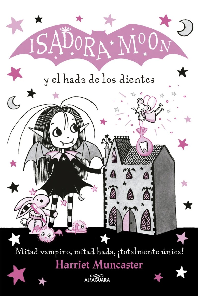 Isadora Moon y el hada de los dientes. Isadora Moon 10 