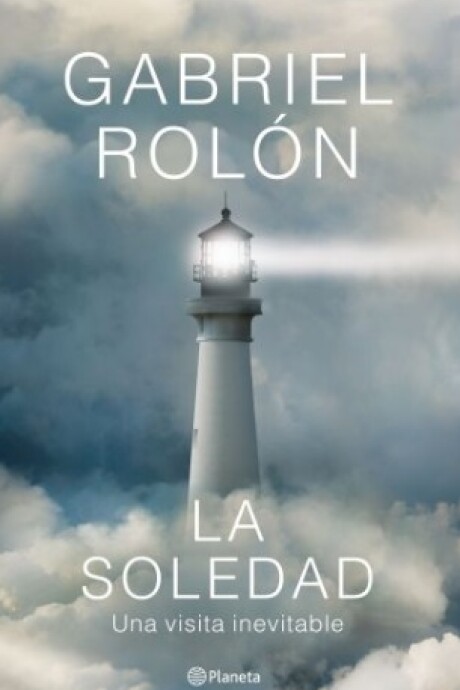 La soledad - Gabriel Rolón (Venta Anticipada) La soledad - Gabriel Rolón (Venta Anticipada)