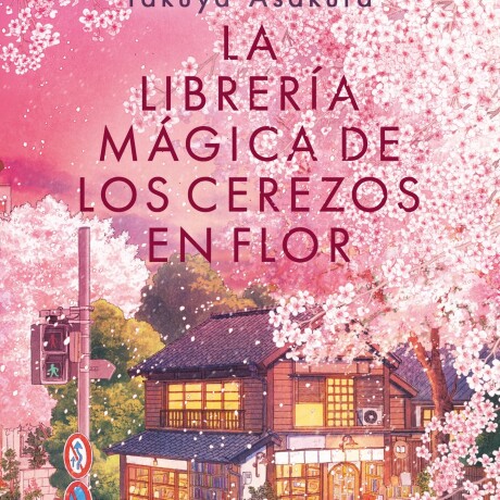 LIBRERIA MAGICA DE LOS CEREZOS EN FLOR LA LIBRERIA MAGICA DE LOS CEREZOS EN FLOR LA
