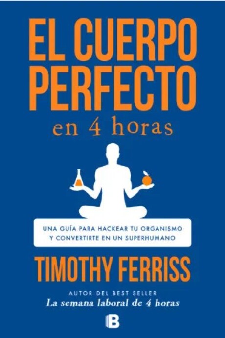 EL CUERPO PERFECTO EN 4 HORAS EL CUERPO PERFECTO EN 4 HORAS