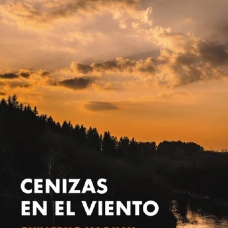 CENIZAS EN EL VIENTO CENIZAS EN EL VIENTO