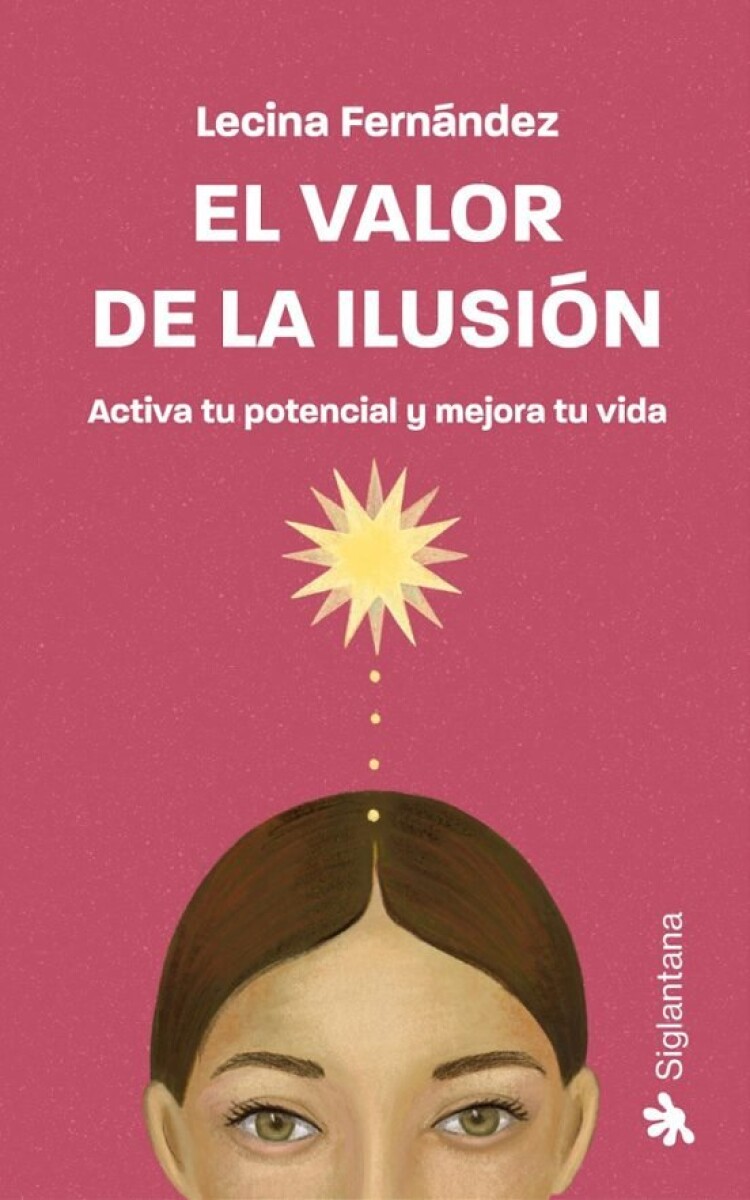 EL VALOR DE LA ILUSION 