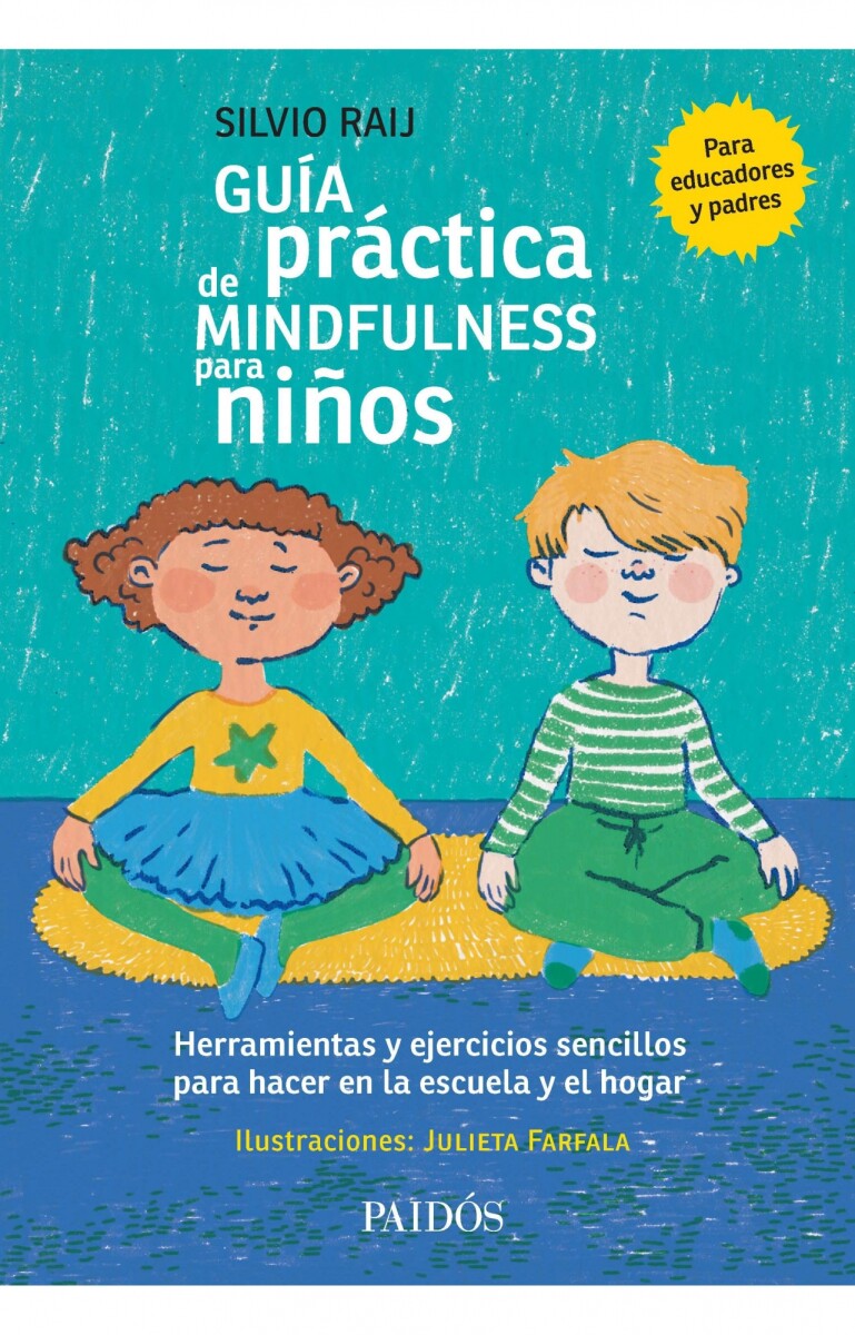 Guía práctica de mindfulness para niños 