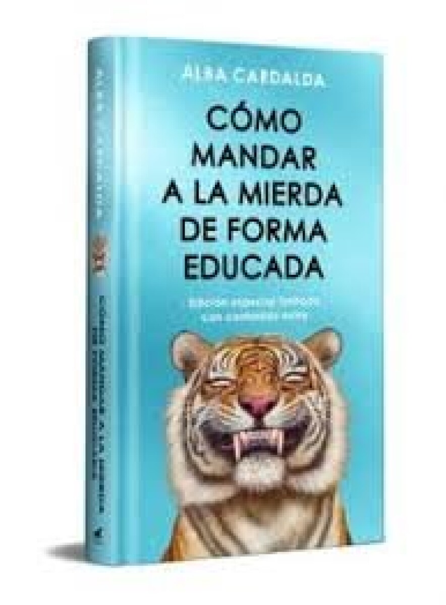 COMO MANDAR A LA MIERDA DE FORMA EDUCADA TD 