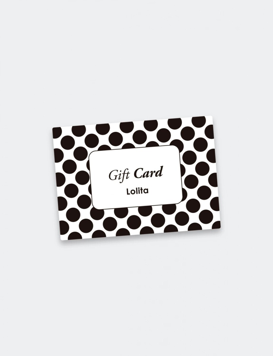 Gift Card Lolita 