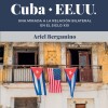 Cuba - Ee.uu. - La Relacion Bilateral En El Siglo Xx Cuba - Ee.uu. - La Relacion Bilateral En El Siglo Xx