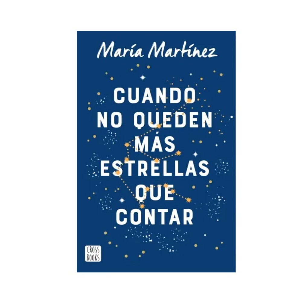 CUANDO NO QUEDEN MÁS ESTRELLAS QUE CONTAR CUANDO NO QUEDEN MÁS ESTRELLAS QUE CONTAR