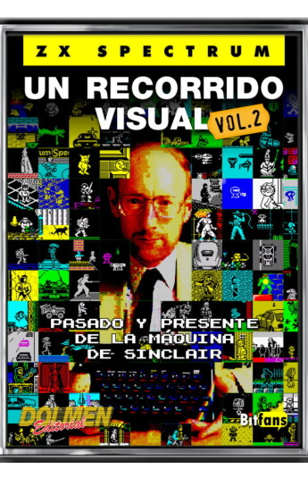 ZX Spectrum. Un recorrido visual vol. 02 ZX Spectrum. Un recorrido visual vol. 02