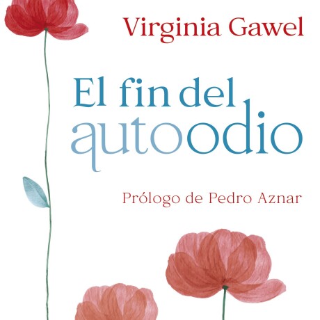 FIN DEL AUTOODIO, EL FIN DEL AUTOODIO, EL