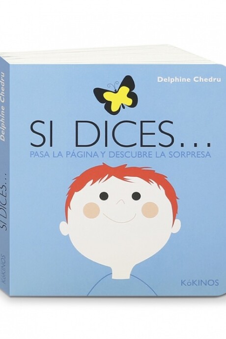 SI DICES ... SI DICES ...