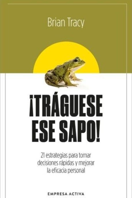 TRAGUESE ESE SAPO TRAGUESE ESE SAPO