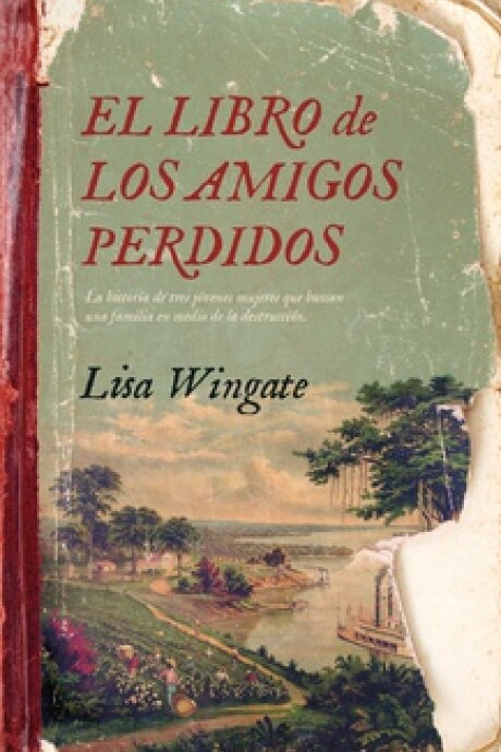 EL LIBRO DE LOS AMIGOS PERDIDOS EL LIBRO DE LOS AMIGOS PERDIDOS