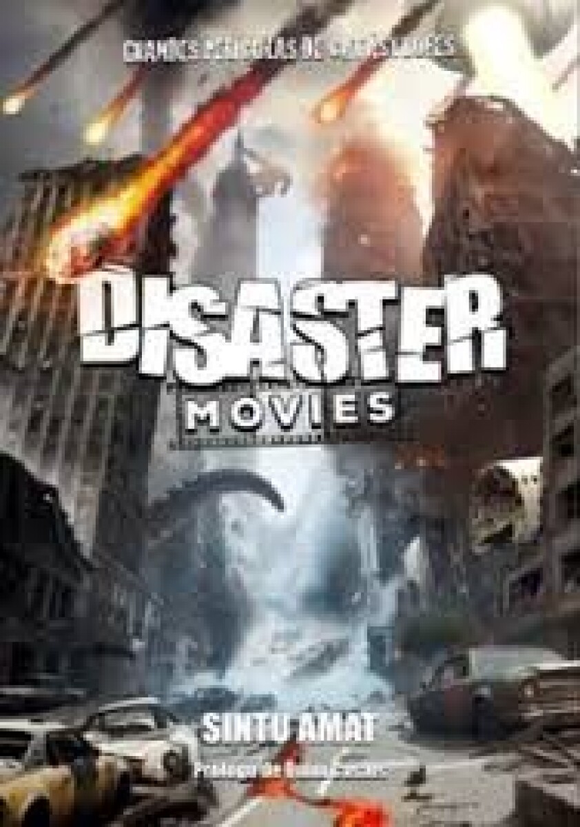 DISASTER MOVIES 
