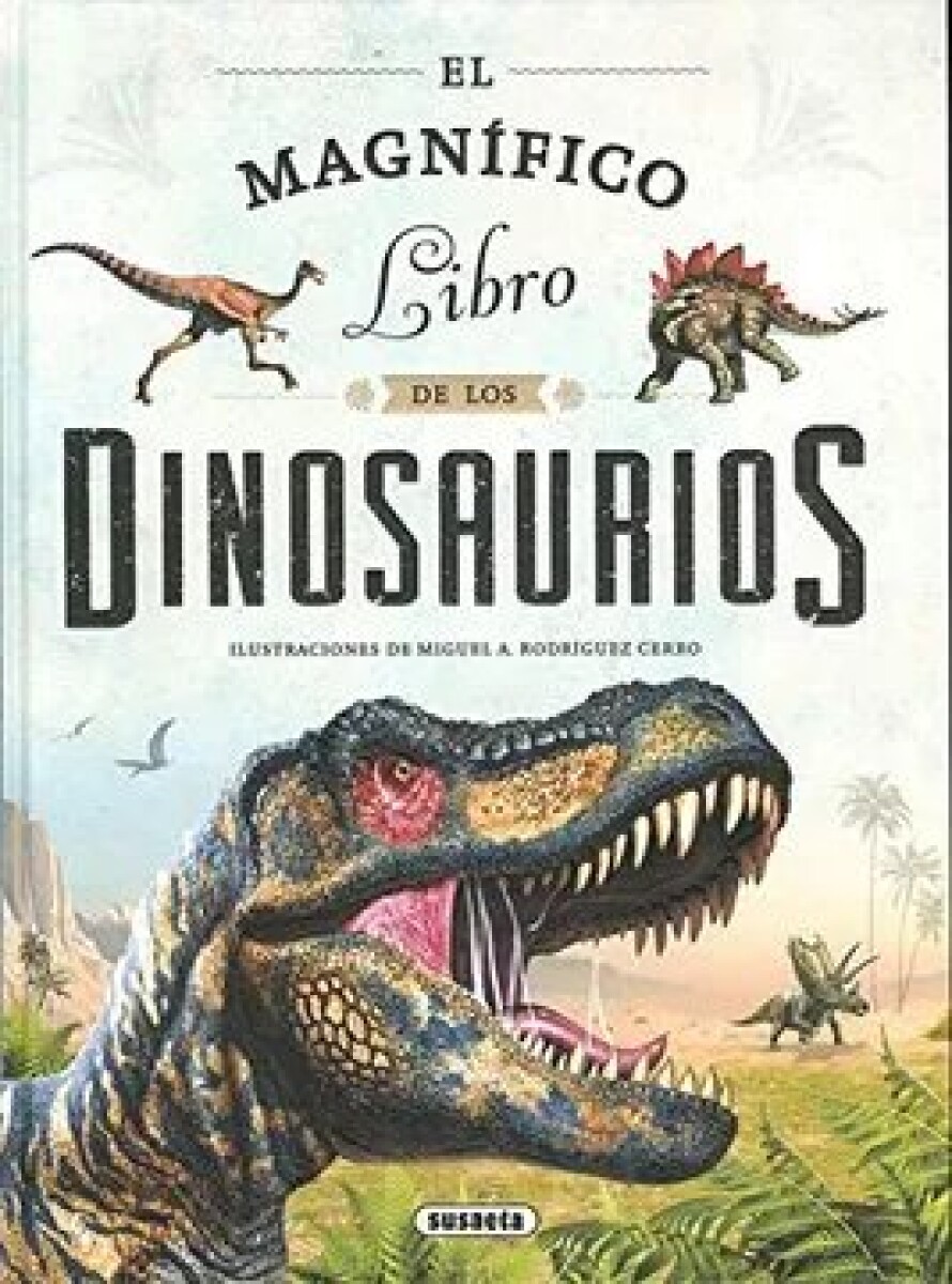 MAGNIFICO LIBRO DE LOS DINOSAURIOS, EL (BOOKSHOP) 