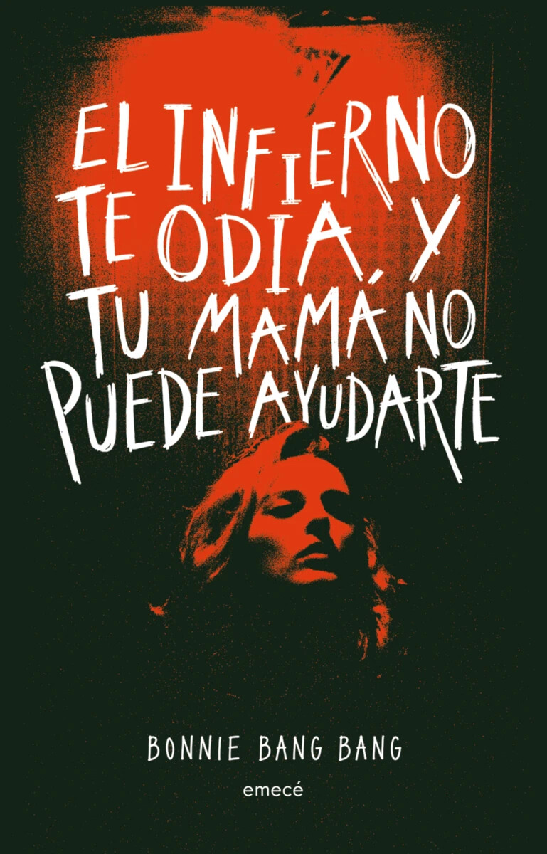 El infierno te odia y tu mamá no puede ayudarte 