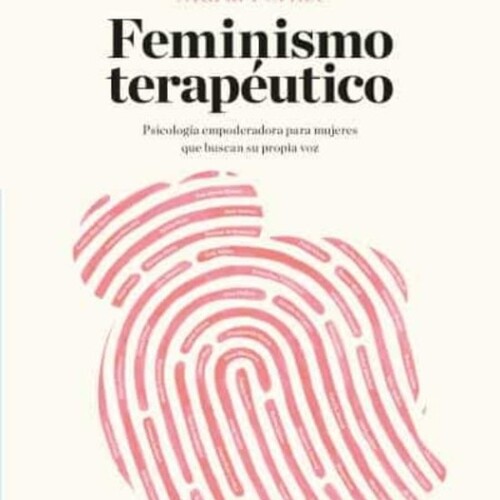 Feminismo Terapeutico Feminismo Terapeutico