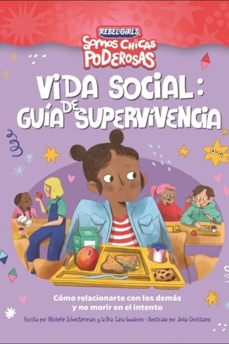 VIDA SOCIAL: GUIA DE SUPERVIVENCIA (SOMOS CHICAS PODEROSAS) VIDA SOCIAL: GUIA DE SUPERVIVENCIA (SOMOS CHICAS PODEROSAS)