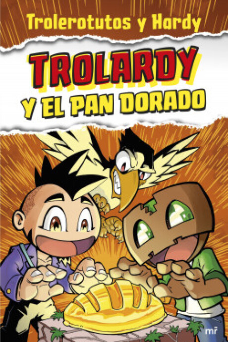 TROLARDY Y EL PAN DORADO TROLARDY Y EL PAN DORADO