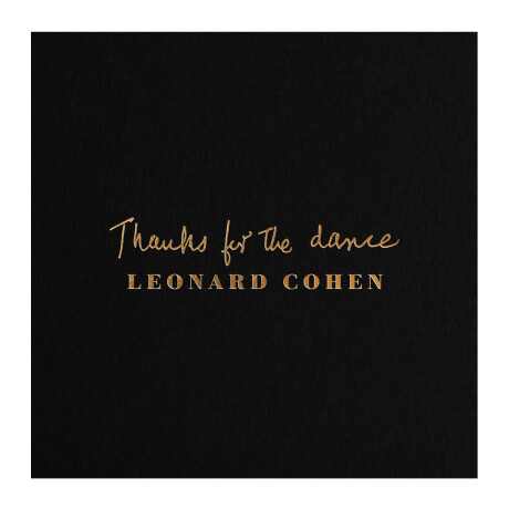 Leonard Cohen - Thanks For The Dance - Vinilo Leonard Cohen - Thanks For The Dance - Vinilo