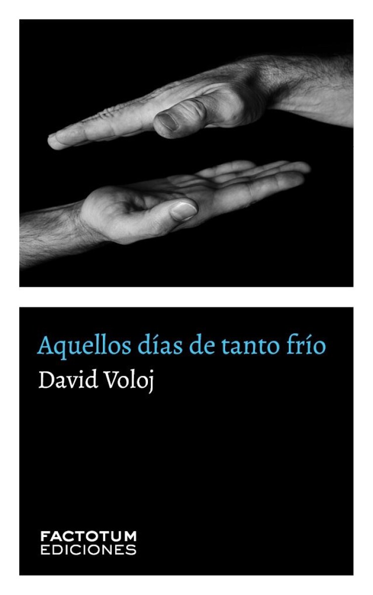 Aquellos Días De Tanto Frío 